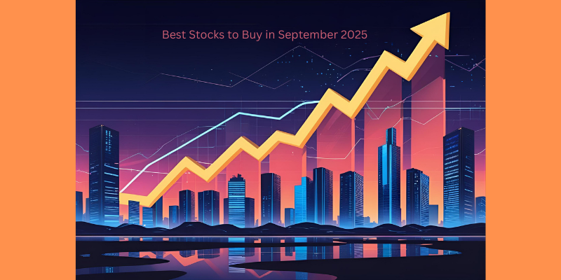 Best Stocks to Buy in September 2025